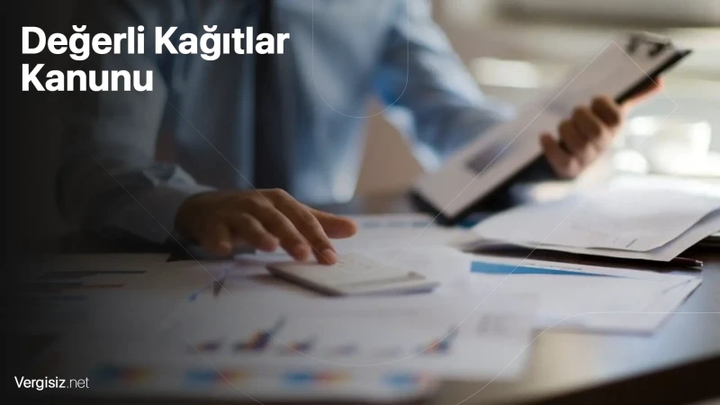 210 Sayılı Değerli Kağıtlar Kanunu: Resmi Belgelerin Değerini Belirleyen Yasal Çerçeve